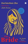 The Bride - Harimohan Jha ; Lalit Kumar - 9789356293922
