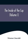 The Inside of the Cup (Volume I) - CHURCHILL,  Winston - 9789356575615