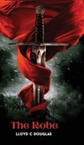The Robe - DOUGLAS,  Lloyd C - 9789356612587