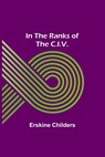 In the Ranks of the C.I.V. - Erskine Childers - 9789356700116