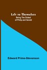 Left to Themselves - Edward Prime-Stevenson - 9789356716520