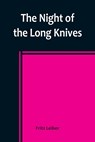 The Night of the Long Knives - Fritz Leiber - 9789356783775