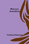 Moisasurs Zauberfluch - Ferdinand Raimund - 9789356789593