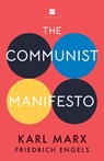 The Communist Manifesto - Karl Marx ; Friedrich Engels - 9789356996144