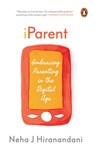 iParent - Neha J Hiranandani - 9789357085410