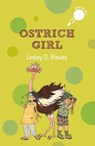 Ostrich Girl | An illustrated chapter book on biodiversity and conservation (hOle Book) - Lesley D. Biswas - 9789357089180