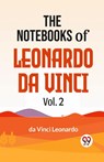 The Notebooks of Leonardo Da Vinci - Da Vinci Leonardo - 9789358597042