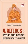 Writings:Prose And Poems (Original And Translated) - Swami Vivekananda - 9789359393605