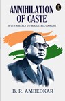 Annihilation Of Caste With A Reply To Mahatma Gandhi - B. R. Ambedkar - 9789359885711
