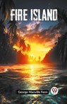 Fire Island (Edition2023) - Manville Fenn George - 9789359959351