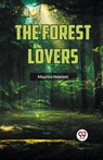 The Forest Lovers - Maurice Hewlett - 9789361154577