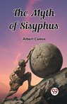 The Myth of Sisyphus - CAMUS,  Albert - 9789362768278