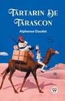 Tartarin De Tarascon - Alphonse Daudet - 9789363054806