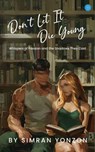 Don't Let It Die Young - Simran Yonzon - 9789364520768