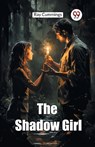 The Shadow Girl (Edition2024) - Ray Cummings - 9789367141441