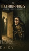The Metamorphosis & Other Selected Stories - Franz Kafka - 9789371252584