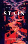 Stain - Sarah Joseph ; Sangeetha Sreenivasan - 9789373032283