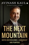 The Next Mountain - Avinash Kaul ; Priya Kumar - 9789373070445