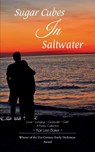 Sugar Cubes in Saltwater Love ~ Longing ~ Gratitude ~ Grief A Poetry Collection - Kari Lee Baker - 9789373141626
