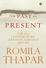 Past as Present - Romila Thapar - 9789383064014