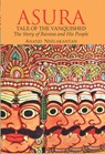 Asura - Tale of The Vanquished - Anand Neelakantan - 9789383562510