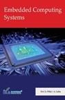 Embedded Computing Systems - C. S. Pillai ; A. Latha - 9789386176592