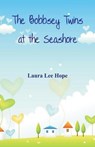 The Bobbsey Twins at the Seashore - HOPE,  Laura Lee - 9789386874894