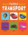 My First Padded Book of Transport: Early Learning Padded Board Books for Children - Wonder House Books - 9789388144230