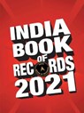 India Book of Records 2021 - CHOWDHURY,  Biswaroop Roy - 9789388274999