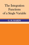 The Integration of Functions of a Single Variable - G. H Hardy - 9789388318327