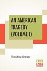 An American Tragedy (Volume I) - Theodore Dreiser - 9789388370905