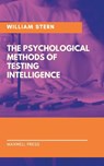 The Psychological Methods of Testing Intelligence - William Stern - 9789390877973