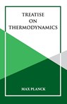 Treatise on Thermoynamics - Max Planck - 9789393971395