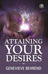 Attaining Your Desires - BEHREND,  Genevieve - 9789395741286