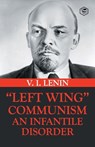 Left-Wing Communism - LENIN,  Vladimir Ilyich - 9789395741491