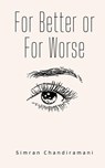 For Better or For Worse - Simran Chandiramani - 9789395784467