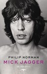 Mick Jagger - Philip Norman - 9789400402041