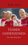 Tussen godenzonen - Auke Kok - 9789400403093