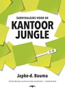 Survivalgids voor de kantoorjungle - Japke-D. Bouma - 9789400404113