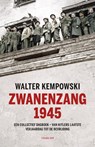 Zwanenzang 1945 - Walter Kempowski - 9789400405783