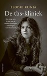 De tbs-kliniek - Elodie Rijnja - 9789400411975