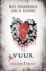 Vuur - Mats Strandberg ; Sara B. Elfgren - 9789400501478