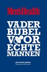 Men's health vaderbijbel voor echte mannen - Jan Peter Jansen - 9789400501843