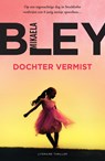 Dochter vermist - Mikaela Bley - 9789400513310