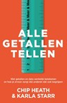 Alle getallen tellen - Chip Heath ; Karla Starr - 9789400513747