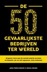 De 50 gevaarlijkste bedrijven ter wereld - Juha-Pekka Raeste ; Hannu Sokala - 9789400514546