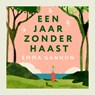 Een jaar zonder haast - Emma Gannon - 9789401306720