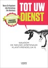 Tot uw dienst - Nancy De Vogelaere ; Joke Renneboog ; Elke Wambacq - 9789401413503