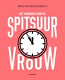 Het handboek voor de spitsuurvrouw - Sara Van  Wesenbeeck - 9789401415408