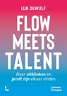 Flow meets talent - Luk Dewulf - 9789401435413